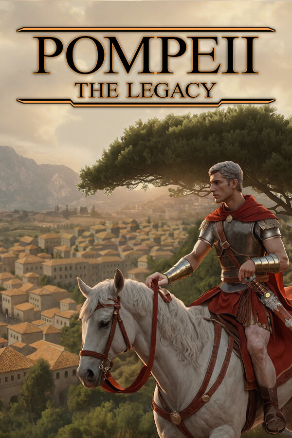 Pompeii: The Legacy